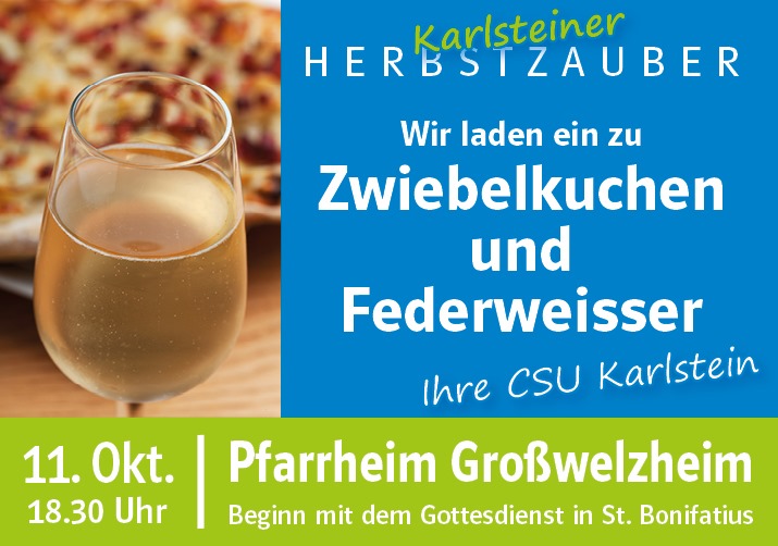 Herbstzauber der CSU Karlstein – Austausch bei Federweissem, Zwiebelkuchen und anderen Spezialitäten