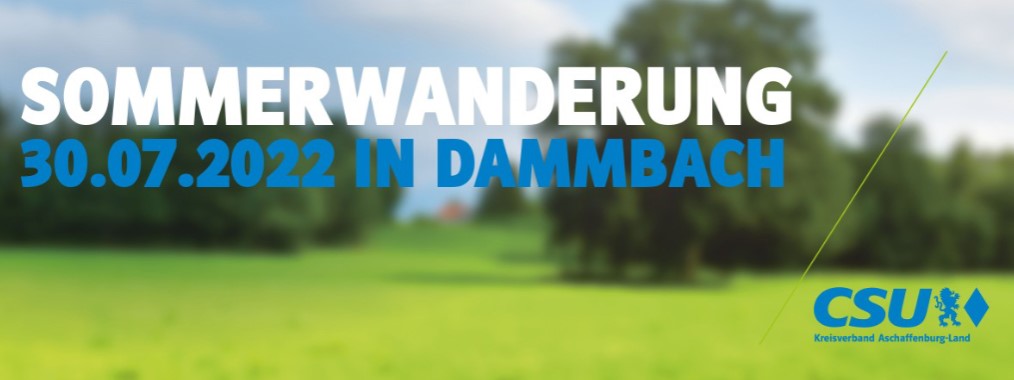 Sommerwanderung des CSU-Kreisverbandes Aschaffenburg-Land