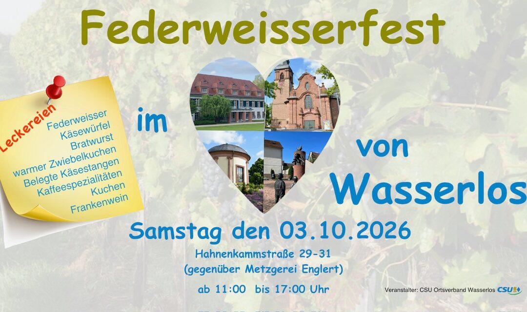 Herzliche Einladung der CSU Wasserlos zu Federweisser, Zwiebelkuchen und weiteren Spezialitäten