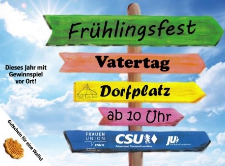 Frühlingsfest der CSU, FU und JU Stockstadt am Donnerstag, 9. Mai (Christi Himmelfahrt / Vatertag) ab 10:00 Uhr