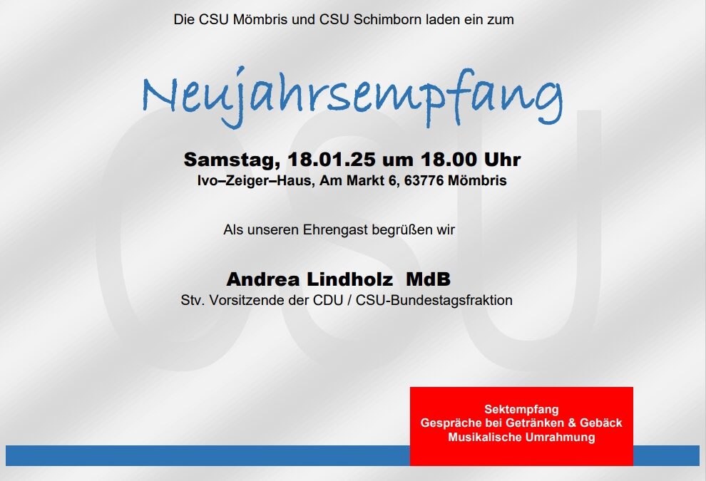 Herzliche Einladung zum Neujahrsempfang mit Andrea Lindholz am Samstag, 18. Januar 2025 um 18:00 Uhr im Ivo-Zeiger-Haus in Mömbris